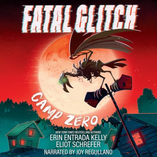 Cover of Fatal Glitch: Camp Zero