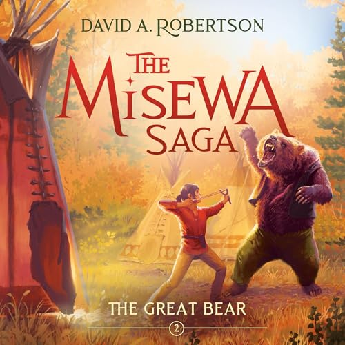 Cover of The Great Bear (The Misewa Saga, Book 2)