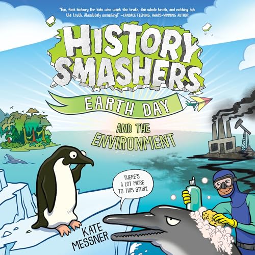 Cover of History Smashers: Earth Day and the Environment