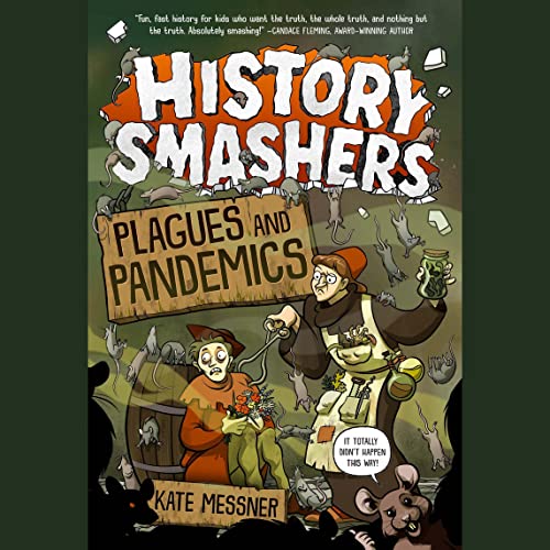 Cover of History Smashers: Plagues and Pandemics