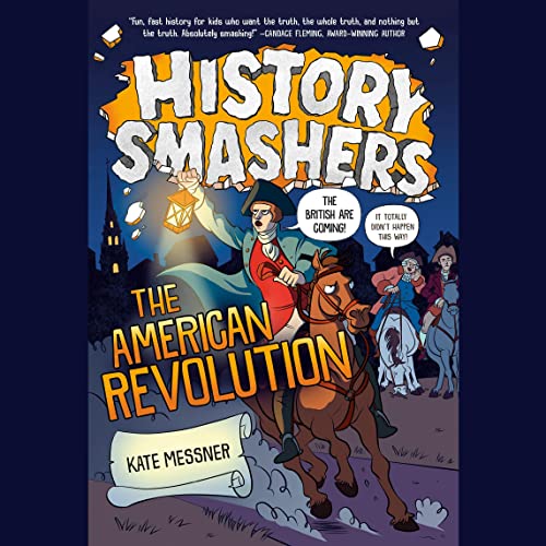 Cover of History Smashers: The American Revolution