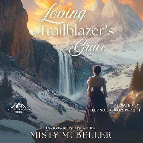Cover of Loving the Trailblazer's Grace