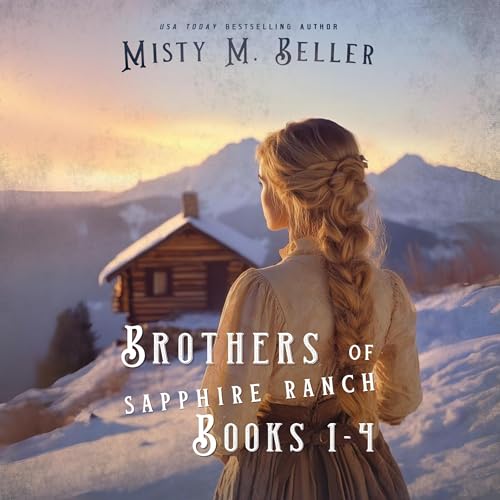 Cover of Brothers of Sapphire Ranch Series, Books 1-4