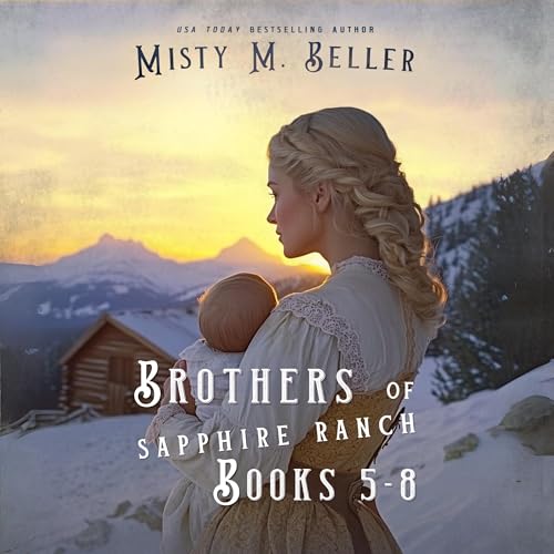 Cover of Brothers of Sapphire Ranch Series, Books 5-8
