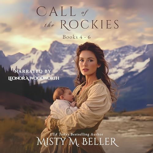 Cover of Call of the Rockies Series: Books 4-6