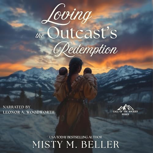 Cover of Loving the Outcast’s Redemption