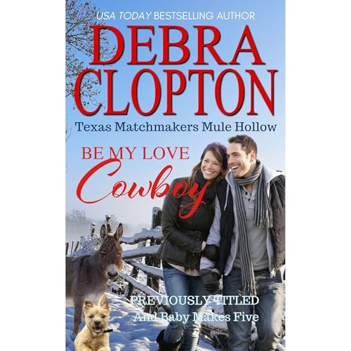 Cover of BE MY LOVE, COWBOY