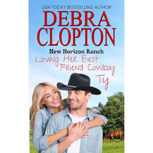 Cover of Loving Her Best Friend Cowboy: Ty