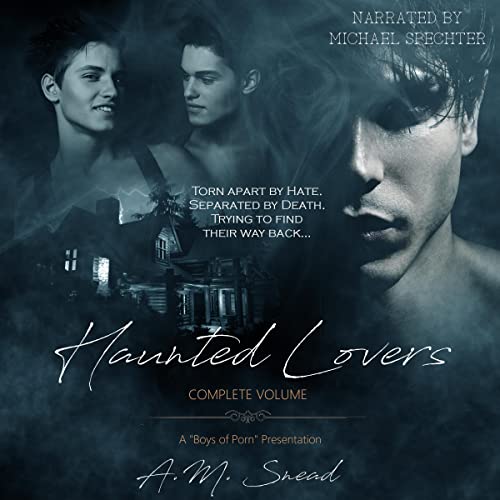 Cover of Haunted Lovers: Complete Volume