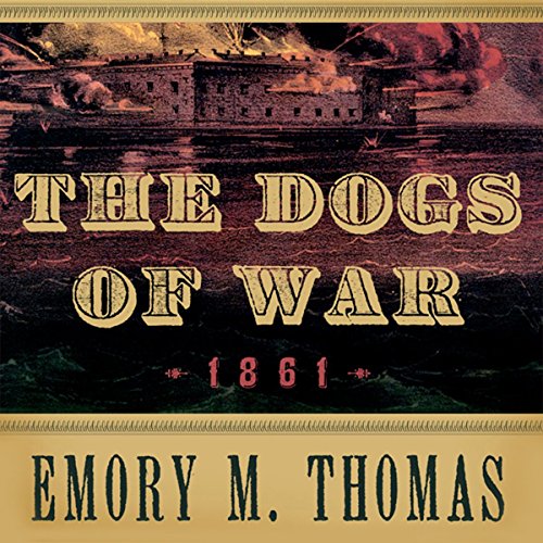 Cover of The Dogs of War: 1861