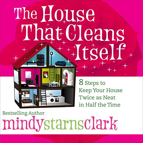 Cover of The House That Cleans Itself