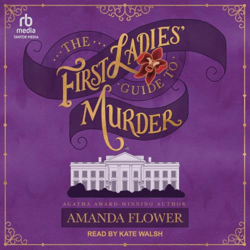 Cover of The First Ladies' Guide to Murder