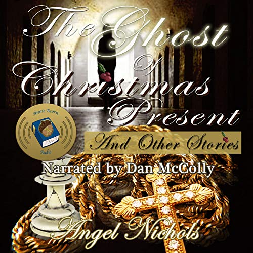 Cover of The Ghost of Christmas Present and Other Stories