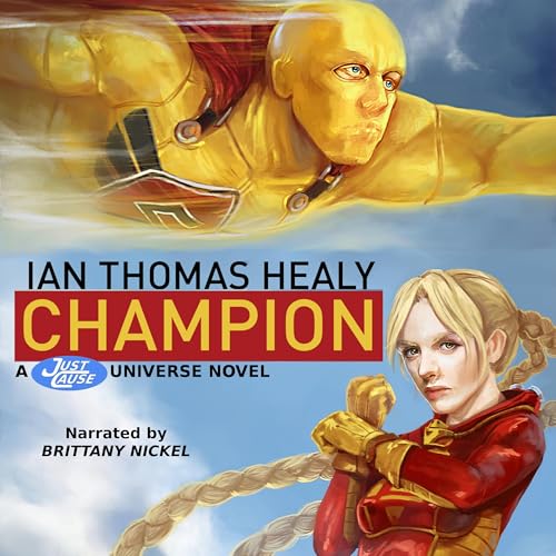 Cover of Champion: A Just Cause Universe Novel
