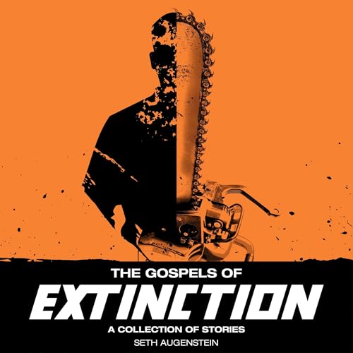 Cover of The Gospels of Extinction