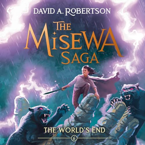 Cover of The World's End (The Misewa Saga, Book 6)