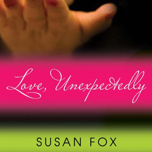 Cover of Love, Unexpectedly