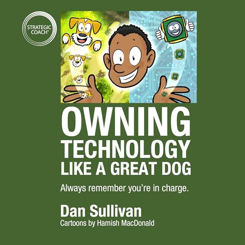 Cover of Owning Technology Like a Great Dog