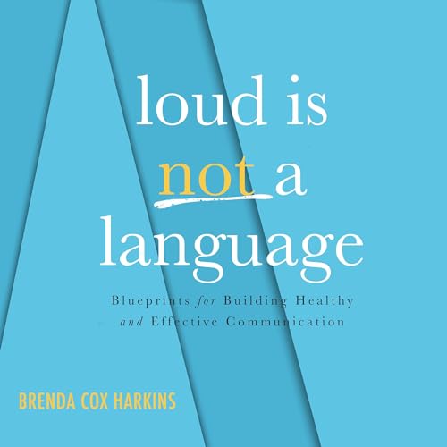 Cover of Loud Is Not a Language