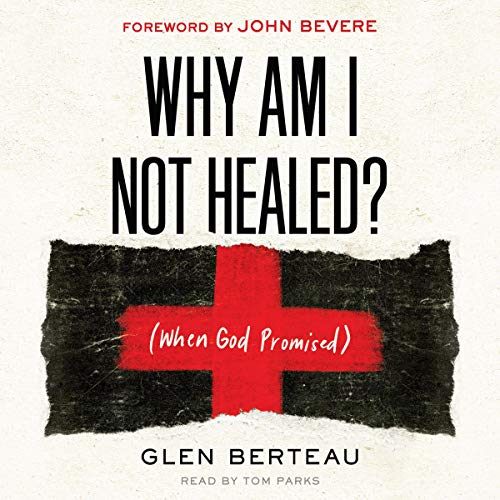 Cover of Why Am I Not Healed?