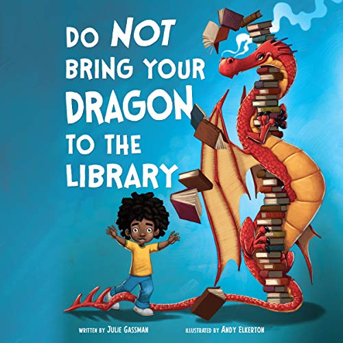 Cover of Do Not Bring Your Dragon to the Library