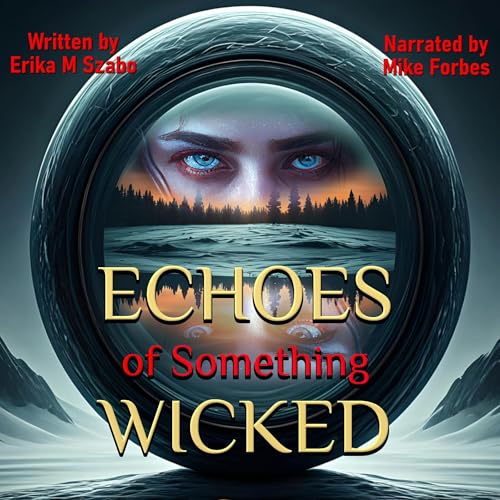 Cover of Echoes of Something Wicked