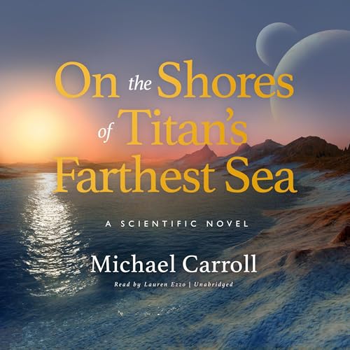 Cover of On the Shores of Titan’s Farthest Sea