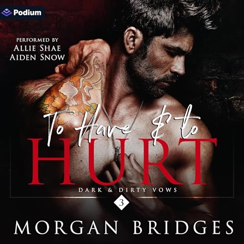 Cover of To Have & to Hurt