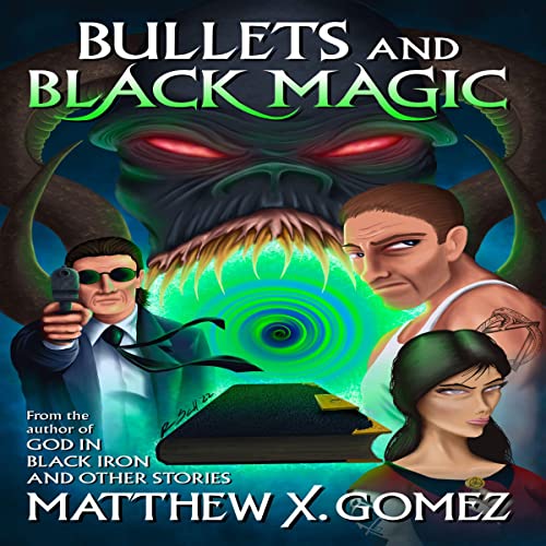Cover of Bullets and Black Magic