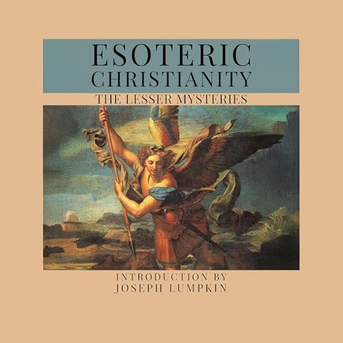 Cover of Esoteric Christianity or the Lesser Mysteries