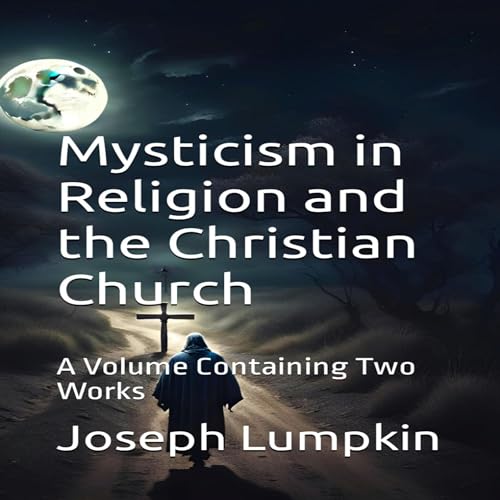 Cover of Mysticism in Religion and the Christian Church