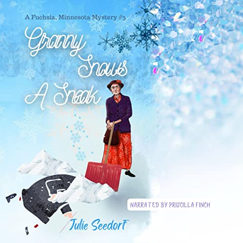 Cover of Granny Snows a Sneak