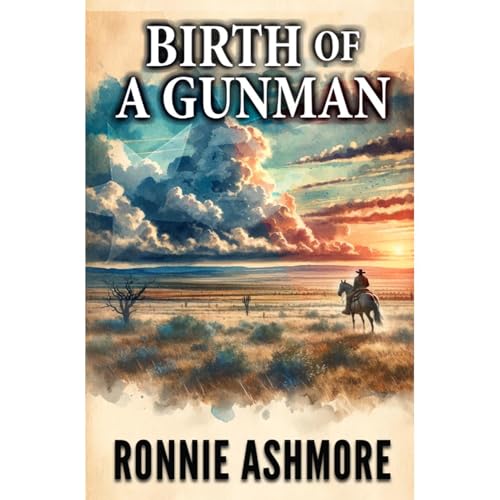 Cover of Texas 1857: Birth of a Gunman: A Western Adventure
