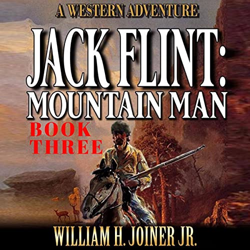 Cover of Jack Flint: Mountain Man