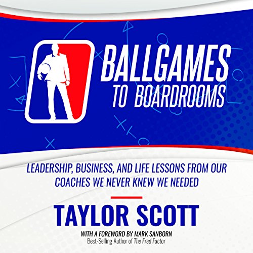 Cover of Ballgames to Boardrooms