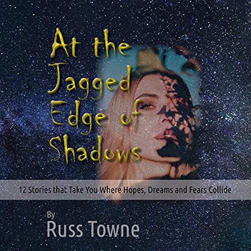 Cover of At the Jagged Edge of Shadows