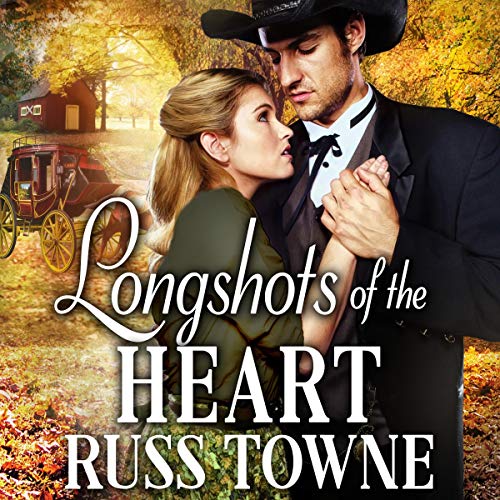 Cover of Longshots of the Heart: A Western Romance