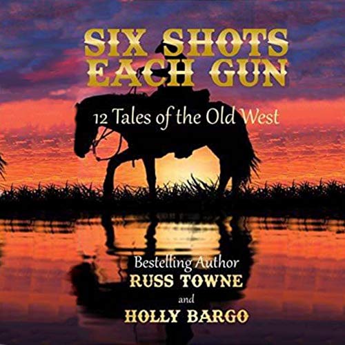 Cover of Six Shots Each Gun