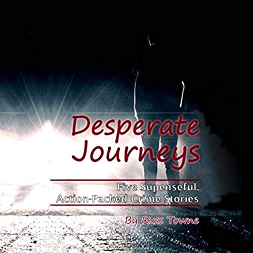 Cover of Desperate Journeys