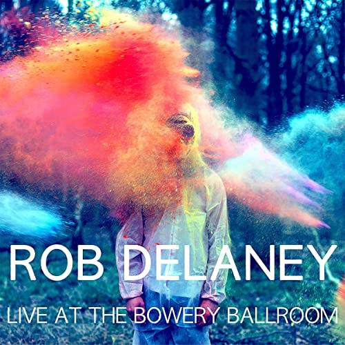 Cover of Rob Delaney: Live at the Bowery Ballroom