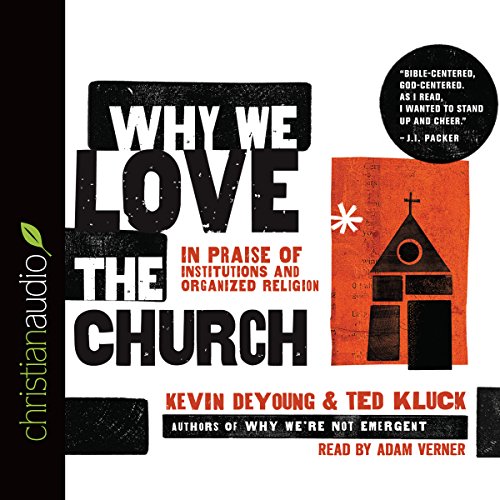 Cover of Why We Love the Church