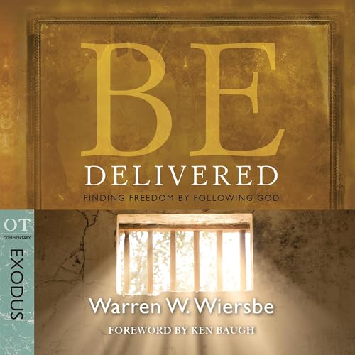 Cover of Be Delivered (Exodus): Finding Freedom by Following God