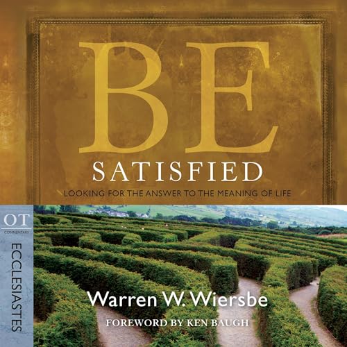 Cover of Be Satisfied (Ecclesiastes)