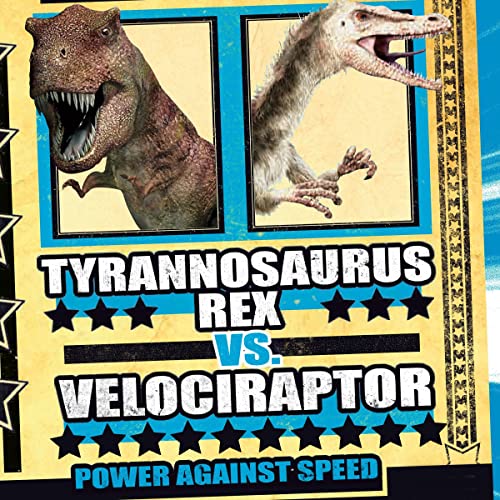Cover of Tyrannosaurus Rex vs. Velociraptor