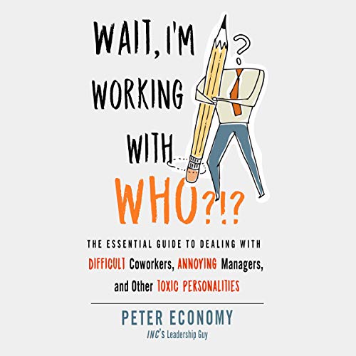 Cover of Wait, I'm Working With Who?!?