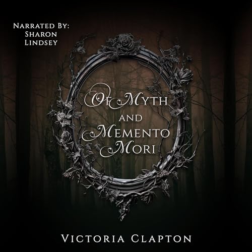 Cover of Of Myth and Memento Mori