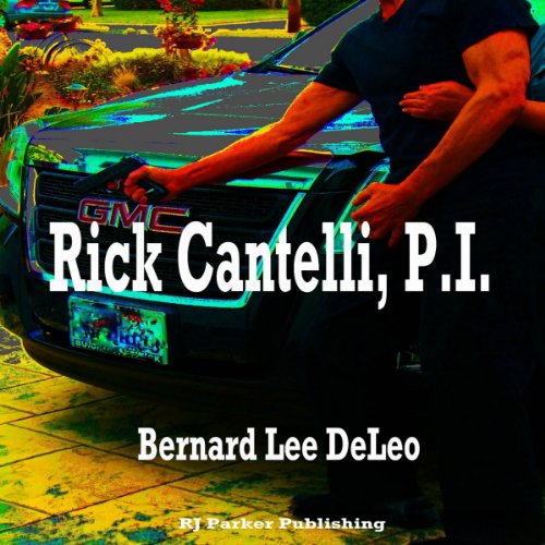 Cover of Rick Cantelli, P.I.