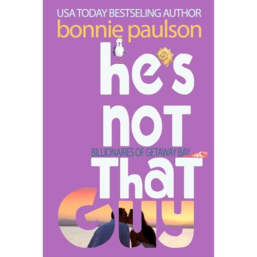 Cover of He's Not That Guy