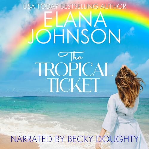 Cover of The Tropical Ticket