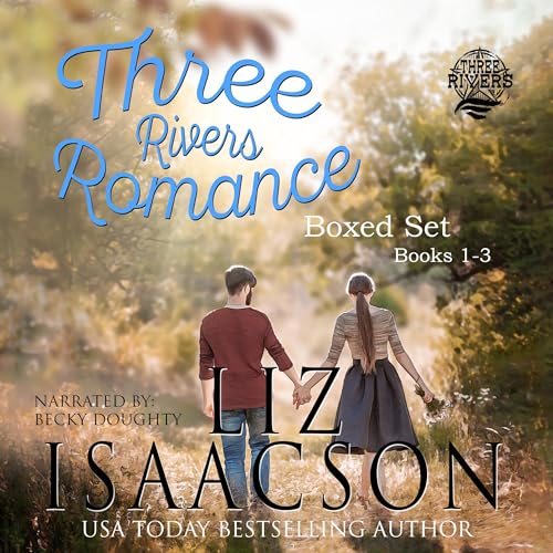 Cover of Three Rivers Ranch Romance Box Set, Books 1 - 3